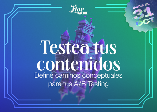 Testea tus contenidos: define caminos conceptuales para tus A/B Testing
